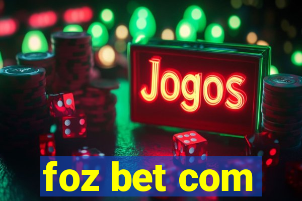 foz bet com